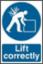 Sign "Lift Correctly" S/A 200x300mm PVC 0018