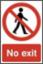 Sign "No Exit" S/A 200x300mm PVC 0602