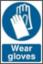 Sign "Wear Gloves" S/A 200 x 300mm PVC 0003
