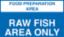 Sign "Raw Fish Area Only" S/Ad 148x210mm
